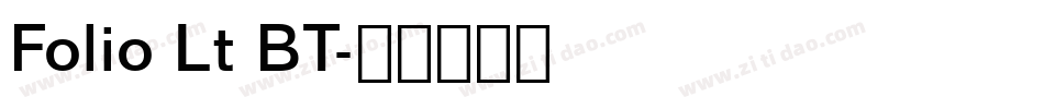 Folio Lt BT字体转换